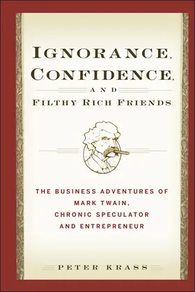 Krass |  Ignorance, Confidence, and Filthy Rich Friends | Buch |  Sack Fachmedien