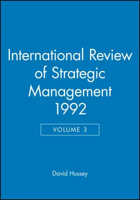 Hussey |  International Review of Strategic Management 1992, Volume 3 | Buch |  Sack Fachmedien