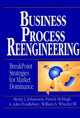Johansson / McHugh / Pendlebury |  Business Process Reengineering | Buch |  Sack Fachmedien