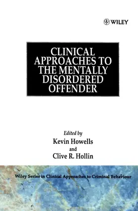 Howells / Hollin | Clinical Approach to the Ment Distbd Off | Buch | 978-0-471-93908-5 | www.sack.de