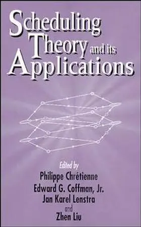 Chrétienne / Coffman / Lenstra |  Scheduling Theory and Its Applications | Buch |  Sack Fachmedien