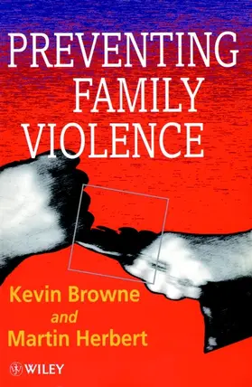 Browne / Herbert |  Preventing Family Violence | Buch |  Sack Fachmedien