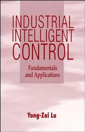 Lu |  Industrial Intelligent Control | Buch |  Sack Fachmedien