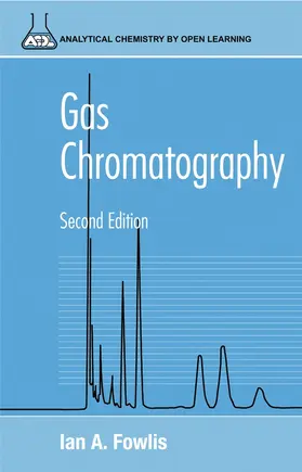 Fowlis |  Gas Chromatography | Buch |  Sack Fachmedien