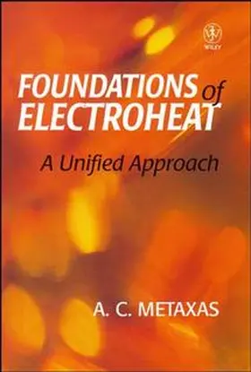 Metaxas |  Foundation and Electroheat | Buch |  Sack Fachmedien