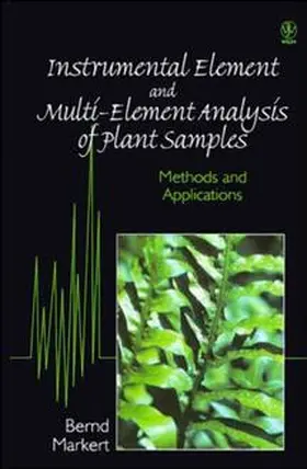 Markert |  Instrumental Element and Multi-Element Analysis of Plant Samples | Buch |  Sack Fachmedien