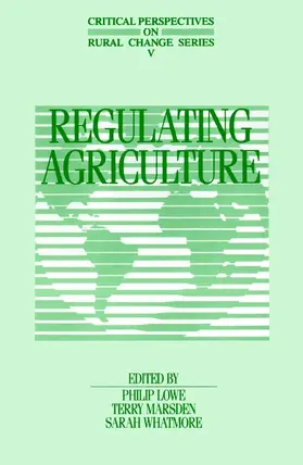Lowe / Marsden / Whatmore |  Regulating Agriculture | Buch |  Sack Fachmedien