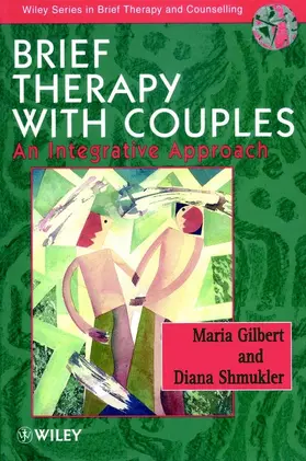 Gilbert / Shmukler |  Brief Therapy with Couples | Buch |  Sack Fachmedien