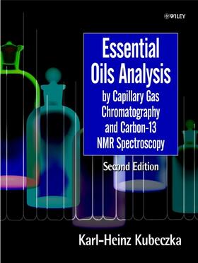 Kubeczka / Formácek | Essential Oils Analysis by Capillary Gas Chromatography and Carbon-13 NMR Spectroscopy | Buch | sack.de