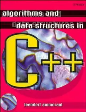 Ammeraal |  Algorithms and Data Structures in C++ | Buch |  Sack Fachmedien