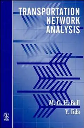 Bell / Iida | Transportation Network Analysis | Buch | 978-0-471-96493-3 | sack.de