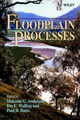 Anderson / Walling / Bates |  Floodplain Processes | Buch |  Sack Fachmedien