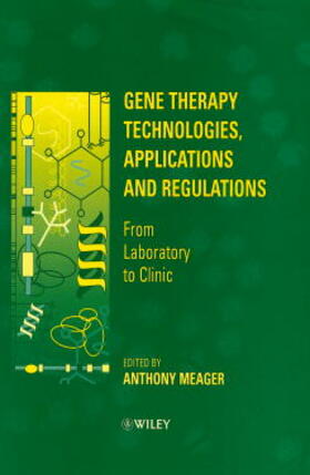 Meager |  Gene Therapy Technologies, Applications and Regulations | Buch |  Sack Fachmedien