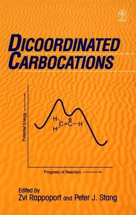 Stang / Rappoport |  Dicoordinated Carbocations | Buch |  Sack Fachmedien