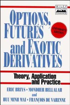 Briys / Bellalah / Mai | Briys, E: Options, Futures and Exotic Derivatives | Buch | 978-0-471-96908-2 | sack.de
