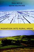 Boyle / Halfacree |  Migration Into Rural Areas | Buch |  Sack Fachmedien