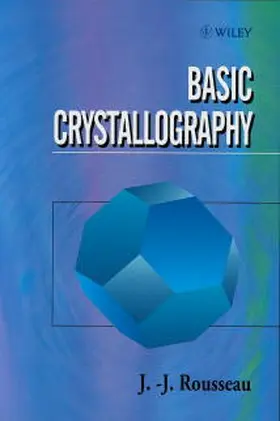 Rousseau |  Basic Crystallography | Buch |  Sack Fachmedien