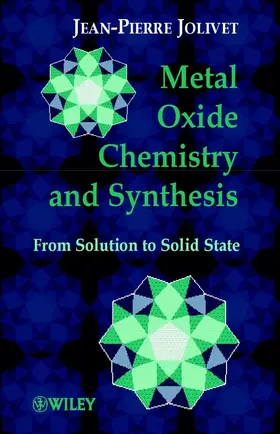 Jolivet |  Metal Oxide Chemistry and Synthesis | Buch |  Sack Fachmedien