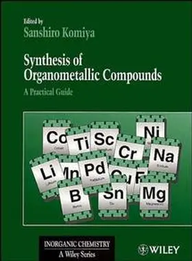Komiya |  Synthesis of Organometallic Compounds | Buch |  Sack Fachmedien