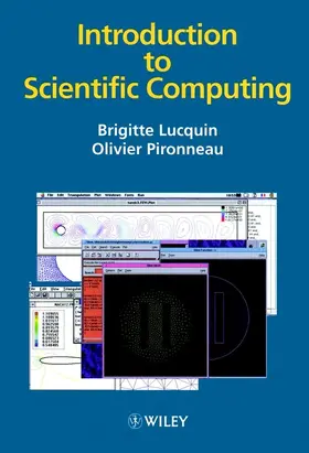 Lucquin / Pironneau |  Introduction to Scientific Computing | Buch |  Sack Fachmedien