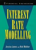 James / Webber |  Interest Rate Modelling | Buch |  Sack Fachmedien