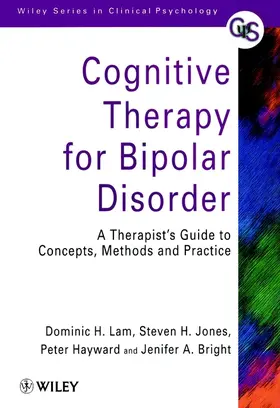 Lam / Jones / Hayward |  Cognitive Therapy for Biopolar Disorder | Buch |  Sack Fachmedien
