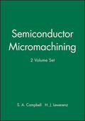 Campbell / Lewerenz |  Semiconductor Micromachining, 2 Vols. | Buch |  Sack Fachmedien