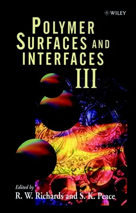 Richards / Peace |  Polymer Surfaces   Interfaces III | Buch |  Sack Fachmedien