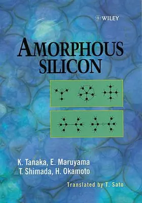 Tanaka / Maruyama / Shimada |  Amorphous Silicon | Buch |  Sack Fachmedien
