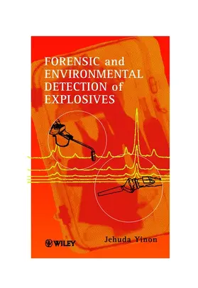 Yinon |  Forensic and Environmental Detection of Explosives | Buch |  Sack Fachmedien
