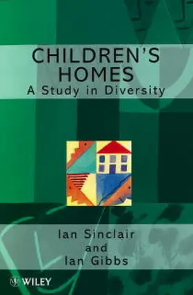 Sinclair / Gibbs |  Children s Homes | Buch |  Sack Fachmedien