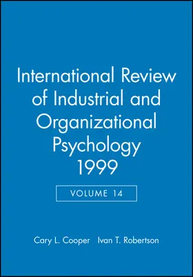 Cooper / Robertson |  Int Rev of Indust   Org Psych 1999 V14 | Buch |  Sack Fachmedien