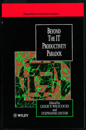 Willcocks / Lester |  Willcocks: Beyond the IT Productivity Paradox | Buch |  Sack Fachmedien