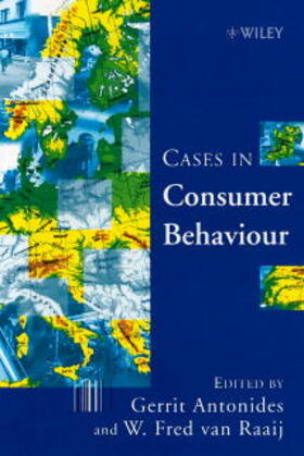 Antonides / van Raaij | Antonides: Cases in Consumer Behaviour | Buch | 978-0-471-98781-9 | sack.de