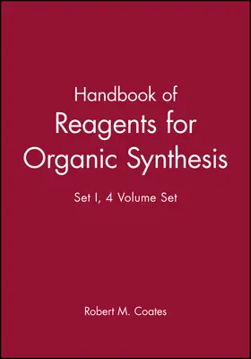 Coates |  Handbook of Reagents for Organic Synthesis, 4 Volume Set | Buch |  Sack Fachmedien
