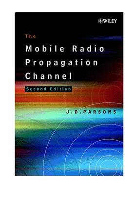 Parsons | The Mobile Radio Propagation Channel | Buch | 978-0-471-98857-1 | sack.de