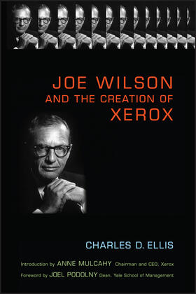 Ellis / Mulcahy | Joe Wilson and the Creation of Xerox | Buch | 978-0-471-99835-8 | sack.de