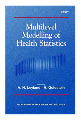 Leyland / Goldstein | Multilevel Modelling of Health Statistics | Buch | 978-0-471-99890-7 | sack.de