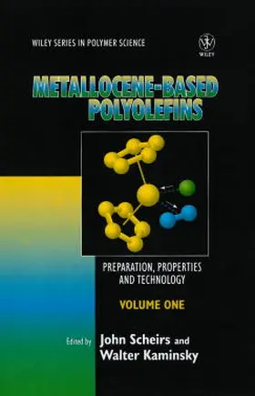 Scheirs / Kaminsky |  Metallocene-Based Polyolefins | Buch |  Sack Fachmedien
