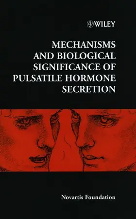 Chadwick / Goode |  Mechanisms and Biological Significance of Pulsatile Hormone Secretion | Buch |  Sack Fachmedien
