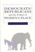 Sanbonmatsu |  Democrats, Republicans and the Politics of Women's Place | Buch |  Sack Fachmedien