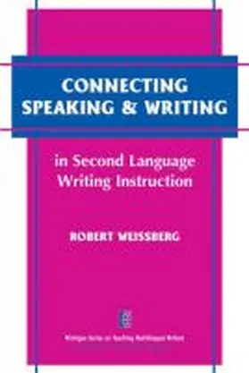  Connecting Speaking & Writing in Second Language Writing Instruction | Buch |  Sack Fachmedien