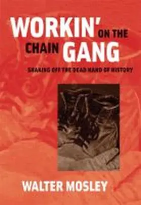 Mosley |  Workin' on the Chain Gang | Buch |  Sack Fachmedien