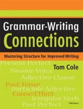 Cole |  Grammar-Writing Connections | Buch |  Sack Fachmedien