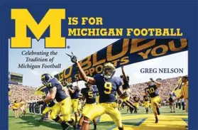 Nelson |  M Is for Michigan Football | Buch |  Sack Fachmedien