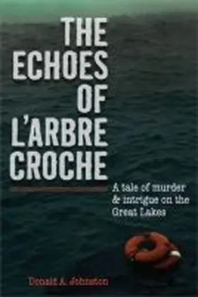  The Echoes of l'Arbre Croche | Buch |  Sack Fachmedien