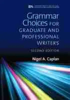 Caplan |  Grammar Choices for Graduate and Professional Writers | Buch |  Sack Fachmedien