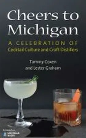Coxen / Graham |  Cheers to Michigan | Buch |  Sack Fachmedien