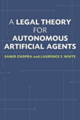 Chopra |  A Legal Theory for Autonomous Artificial Agents | Buch |  Sack Fachmedien