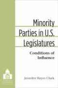 Clark |  Minority Parties in U.S. Legislatures | Buch |  Sack Fachmedien